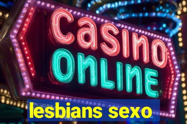 lesbians sexo